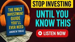 THE ONLY INVESTMENT GUIDE YOU&rsquo;LL EVER NEED | Book Summary in English