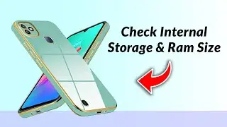 How to Check Internal Storage & Ram Size on Android Phone