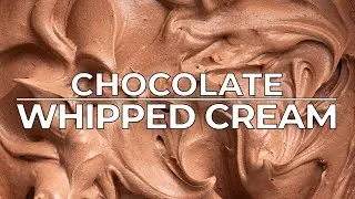 Chocolate Whipped Cream