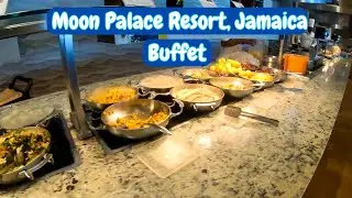 Moon Palace Resort, Jamaica- Buffet Tour