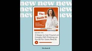 3 Steps to Get Found on Google (NO Posting on Social for Sales Req&rsquo;d)