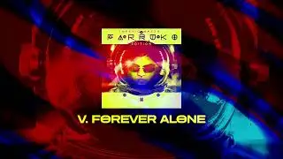 Forever Alone - Farruko (Imperio Nazza: Farruko Edition)