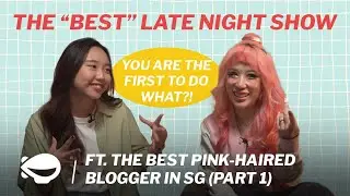 Xiaxue is the first to do what??  |The “Best” Late Night Show [Part 1 of 2]