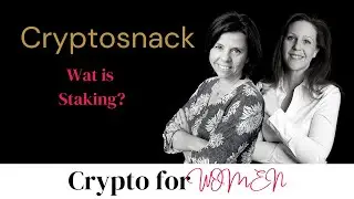 Cryptosnack 15:  Wat is Staking