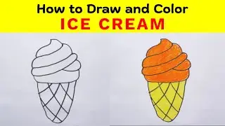 How to Draw and Color an Ice Cream for Kids | Learn Step by Step Drawing