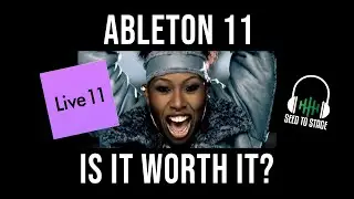 Should You Update to Ableton 11?