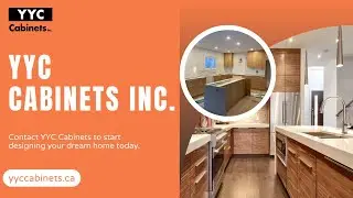 YYC Cabinets Inc  - Custom Cabinets Calgary, AB | Kitchen Renovations | Home Renovations | Flooring
