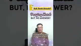 Ask.Seek.Knock_Why Doesn't God Answer My Prayers?​#shorts