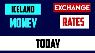 Iceland Money Conversion 31 July 2024