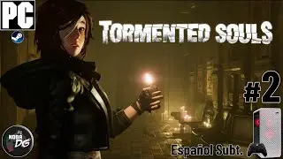 [PC-Steam] #2 Tormented Souls / Subt. Espa&ntilde;ol / Survival a la vieja escuela