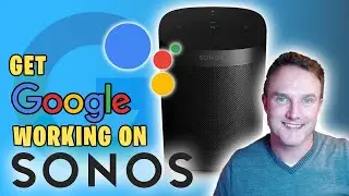 How to GET GOOGLE WORKING on your SONOS Smart Speaker in UNSUPPORTED COUNTRIES!