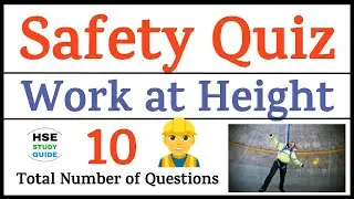 Safety Quiz || Work At Height Safety Quiz || Work At Height Safety MCQs || HSE STUDY GUIDE