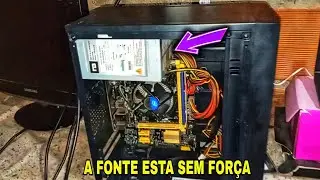 TROCAMOS A FONTE DO PC DE ALERRANDRO POR&Eacute;M N&Atilde;O FUNCIONOU