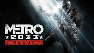 Metro 2033 Redux Chapter 6 D6!