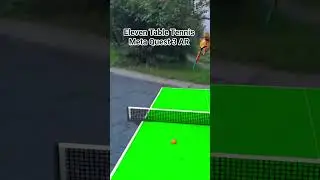 Eleven Table Tennis - Meta Quest 3 AR #augumentedreality #eleventabletennis #quest3