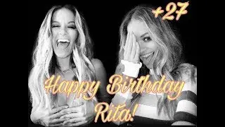 Happy Birthday Rita Ora |Ritabots|