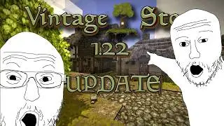 OH MY GOD IT UPDATED - Vintage Story (one of my favorite games ever)