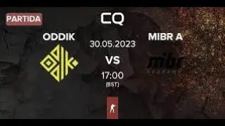 CSGO 💎 ODDIK VS MIBR ACADEMY  💎
