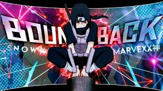 S N O W 神 X MARVEXX神 - BOUNCE BACK[AMV/Edit] | Alight Motion 📱