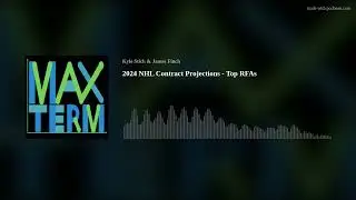 2024 NHL Contract Projections - Top RFAs