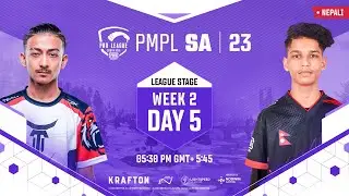 [NP] 2023 PMPL South Asia Spring | Week 2 Day 5 | Survive to Conquer