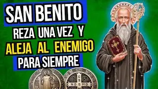 SAN BENITO  - ALEJA EL MAL Y A TODOS LOS ENEMIGOS DE TU VIDA CON ESTA PODEROSA ORACIÓN