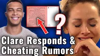 Clare Crawley RESPONDS to Breakup & Dale's Cheating Exposed?