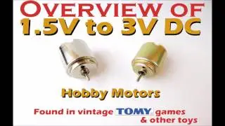 How to Identify & Test a 1.5V to 3V DC Hobby Motors and the Vintage Toys That Use Them
