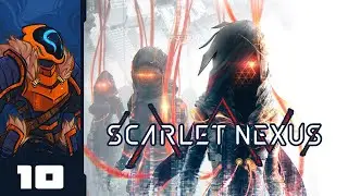 Speechless - Let's Play Scarlet Nexus - PS5 Gameplay Part 10