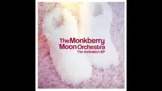 The Monkberry Moon Orchestra - The Invitation (FULL EP - 2013)