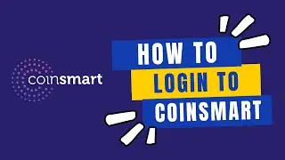 How to Login to Coinsmart in 2024?
