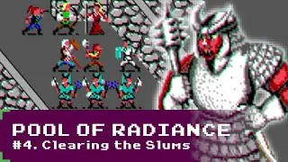Clearing the Slums - Pool of Radiance. Walkthrough. #4