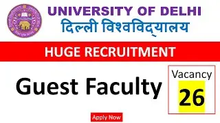 Guest Faculty Job Vacancy in Delhi University | Delhi University Job | Teaching Job in DU