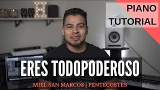 Eres Todopoderoso | Miel San Marcos | Tutorial Piano