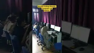 PGDCA Batch (2024-25) Bareilly College Bareilly, Computer Lab