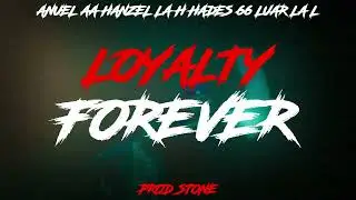 HANZEL LA H ❌ ANUEL AA ❌ HADES 66 ❌ LUAR LA L - LOYALTY FOREVER REMIX (Music Video)