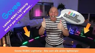 Govee RGBIC Lighstrip med et par tricks i ærmet ! - ikke som alle andre..