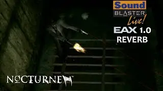 Nocturne (1999): Creative EAX 1.0 reverb test &mdash; Pentium II 400 / 3Dfx Voodoo2 / Sound Blaster Live