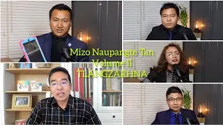 MIZO NAUPANGTE TAN (VOLUME II) TLANGZARHNA