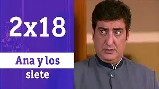 Ana y los siete: 2x018 - Con la mano en el corazón | RTVE Series