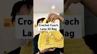Crochet Coach Lana 23 bag | Crochet Lana Bag | Crochet Lana 23 Shoulder Bag