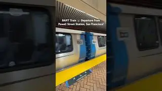SFO BART 🚇 | Powell Street Station Departure | #shorts #bart