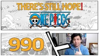 As Long As There's Hope! One Piece Manga Chapter 990 Live Reaction