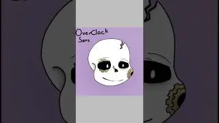 My au Sanses #12 (OverClock sans) #sansaus  #undertaleau