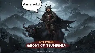 Mongols Ka Annt-eshwar | Ghost of Tsushima | Lethal Difficulty | LIVE | PART 8