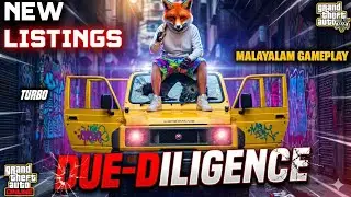 Due-Diligence|New Listings|Prix Luxury Real Estate|Gta Online|Gta 5|Malayalam Gameplay|Turbo