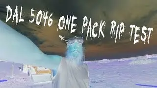 1 pack rippage . . . DAL 5046 testing