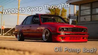 Low Mile M20 Oil Pump Failed Already? + Thoughts on Motor Swap Ep 5