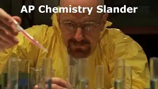 AP Chemistry Slander