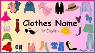 #clothesname #clothesnameforkids #forkids #inenglish @Maggie Byes